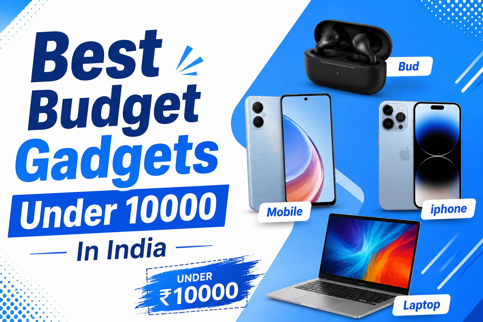 Best Budget Gadgets Under 10000 In India