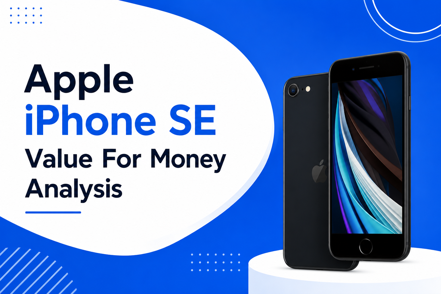 Apple iPhone SE Value For Money Analysis