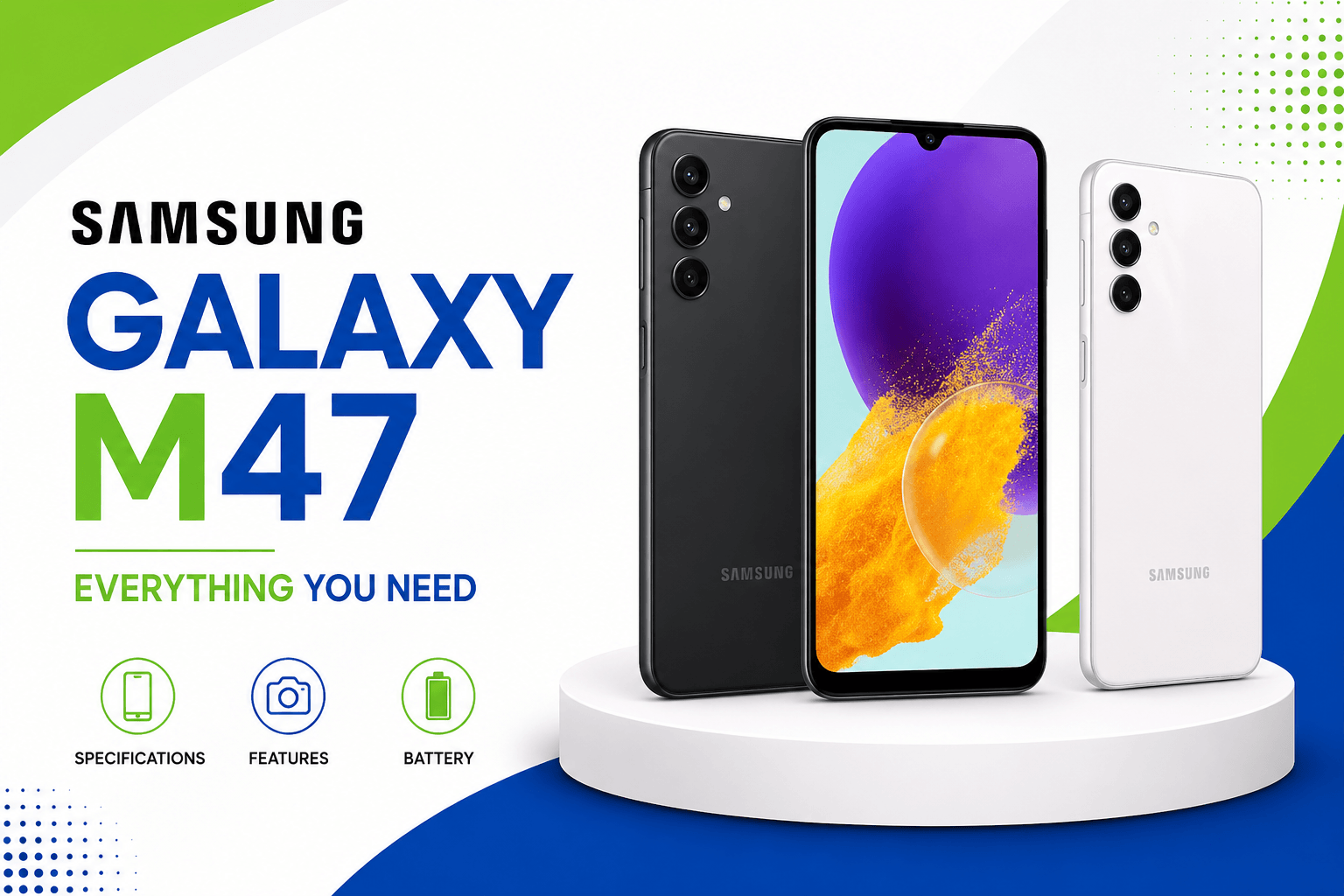 Samsung Galaxy M47 Everything You Need
