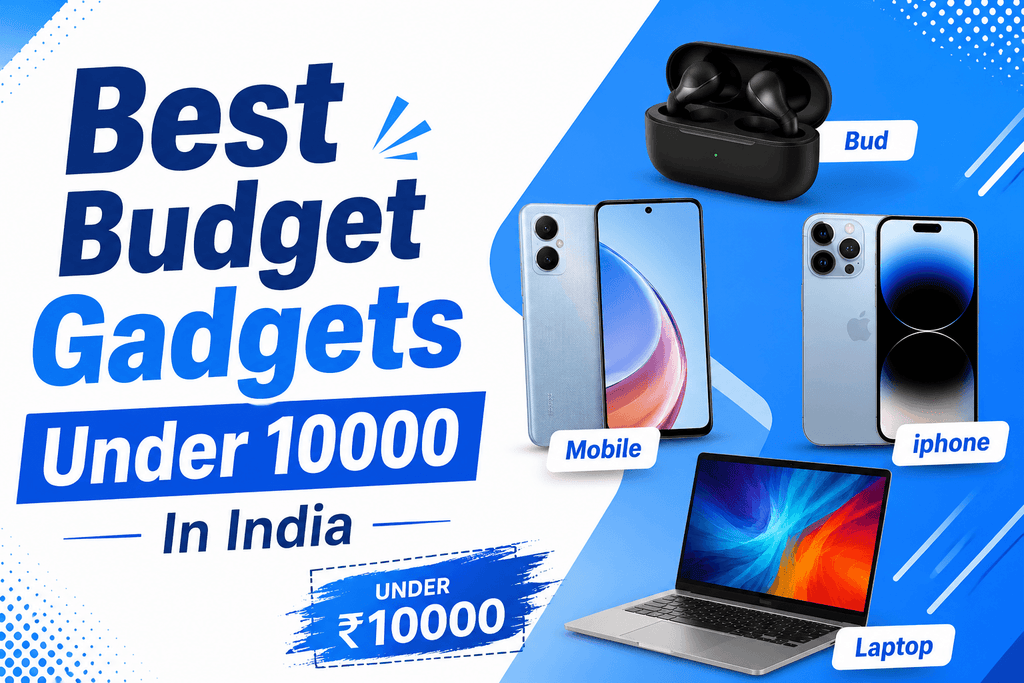 Best Budget Gadgets Under 10000 In India
