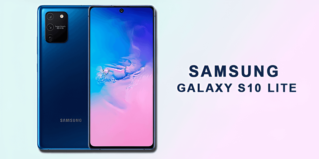 Samsung Galaxy S10 Lite: Built for Creators, Gamers, & Professionals