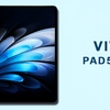 Vivo Pad5 Pro - FilpZ.com