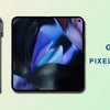 Google Pixel 9 Pro Fold - FilpZ.com