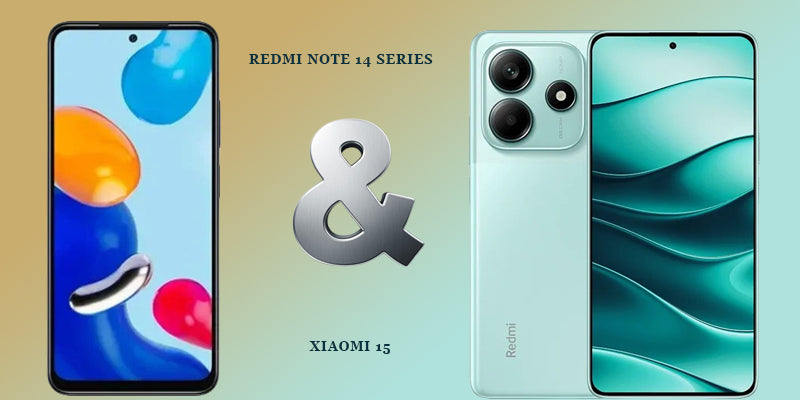 Redmi Note 14 Series and the Xiaomi 15 Will Reach India