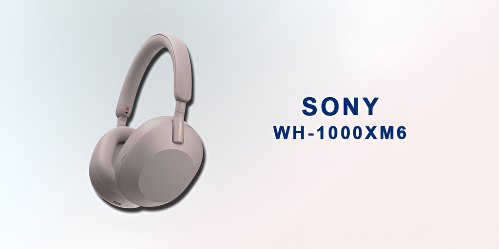Sony WH-1000XM6 Combines Smart Features with Excellent Build Quality