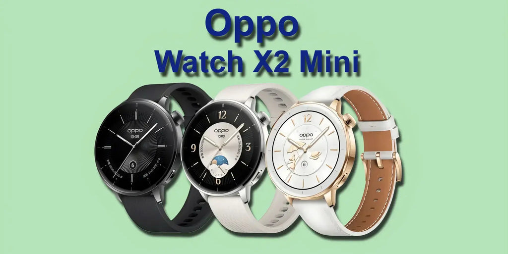 Oppo Watch X2 Mini Makes Staying Healthy More Fun.