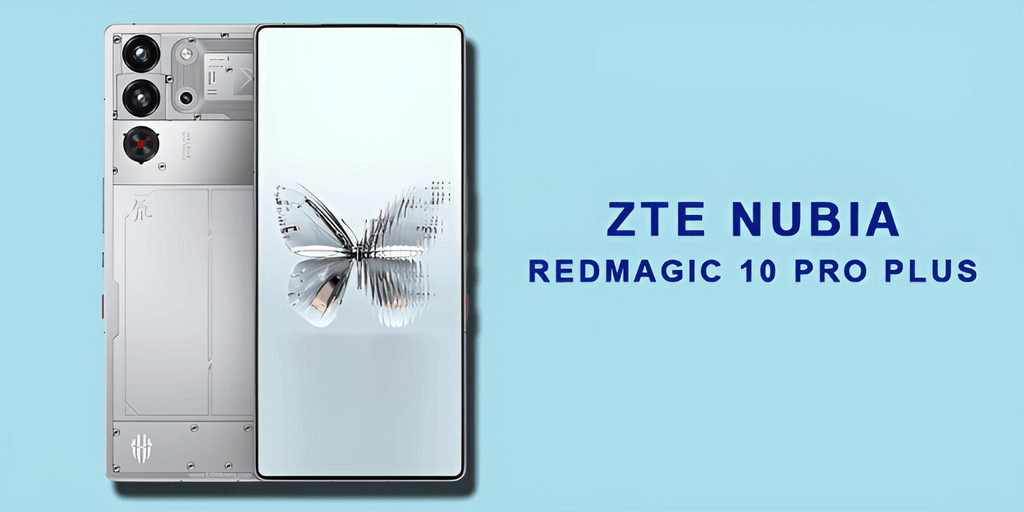 ZTE Nubia RedMagic 10 Pro Plus: Big Performance & Price